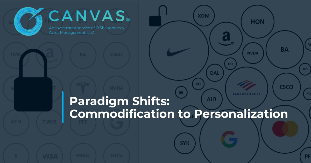 Paradigm Shifts Commodification to Personalization O'Shaughnessy